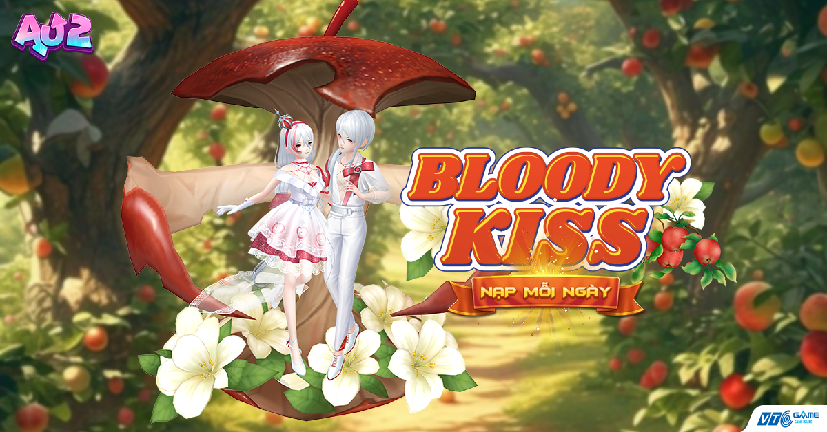 (SK) NẠP MỖI NGÀY: BLOODY KISS