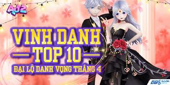 (HOT) VINH DANH TOP 10 SỰ KIỆN ĐẠI LỘ DANH VỌNG THÁNG 04/2025