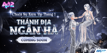 (HOT) BẬT MÍ CÁC ITEM XUẤT HIỆN TRONG CHUỖI SỰ KIỆN VIP THÁNG 1: THÁNH ĐỊA NGÂN HÀ 